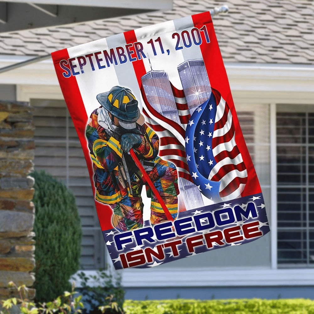 911 Flag Never Forget September 11 Freedom Isnt Free Patriot Day Garden Flag House Flag