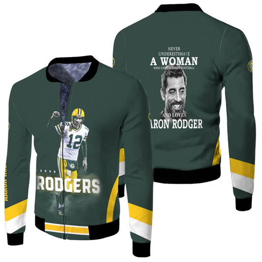 Aaron Rodgers Never Underestimate A Woman Loves Rodger Green Bay Packers Nfl Green Fleece Bomber Jacket