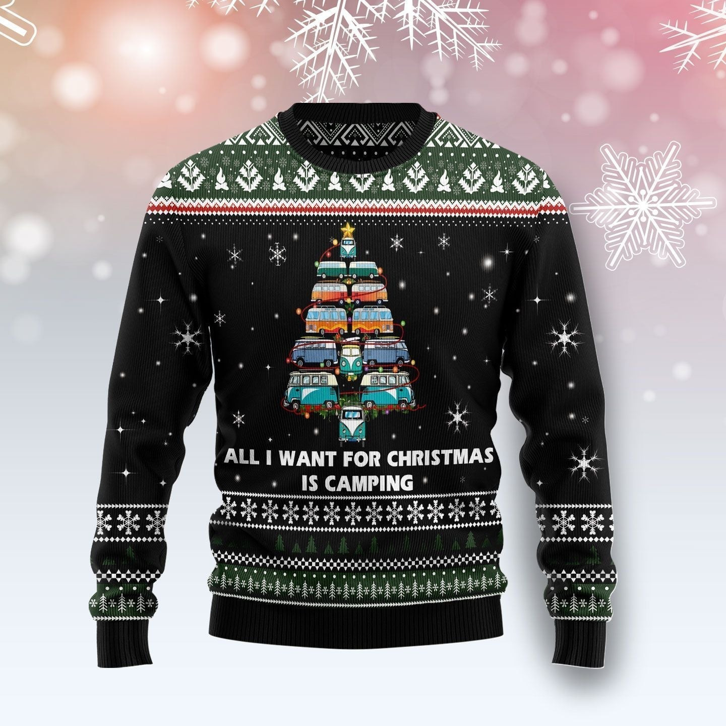 All I Want For Christmas Is Camping Ugly Christmas Sweater Ugly Sweater For Men Women
