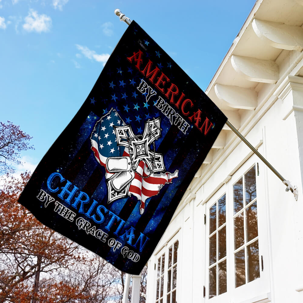 American By Birth Christian By The Grace Of God Flag Jesus Flag Christian's Flag