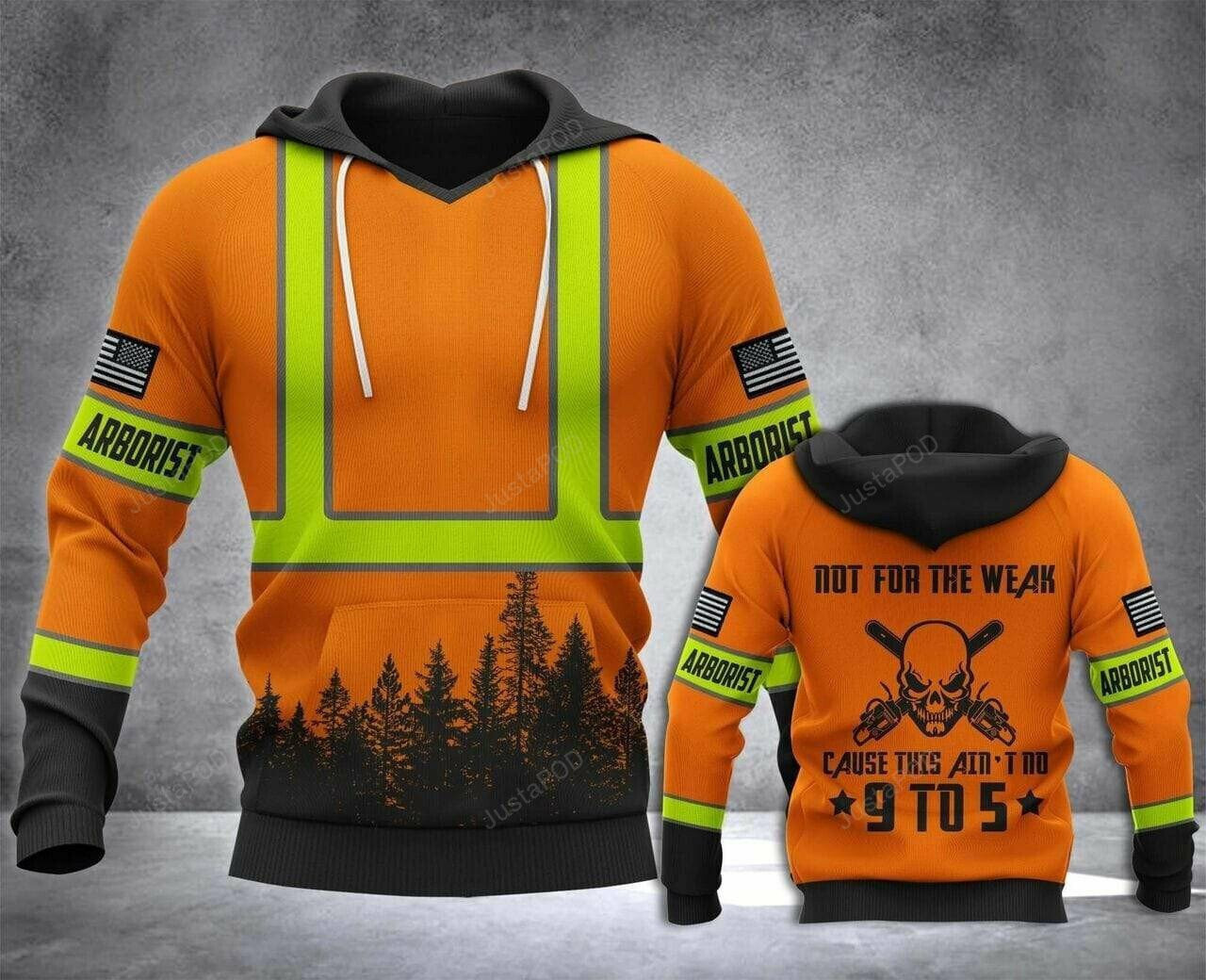 Arborist Not For The Weak 3d All Over Print Hoodie