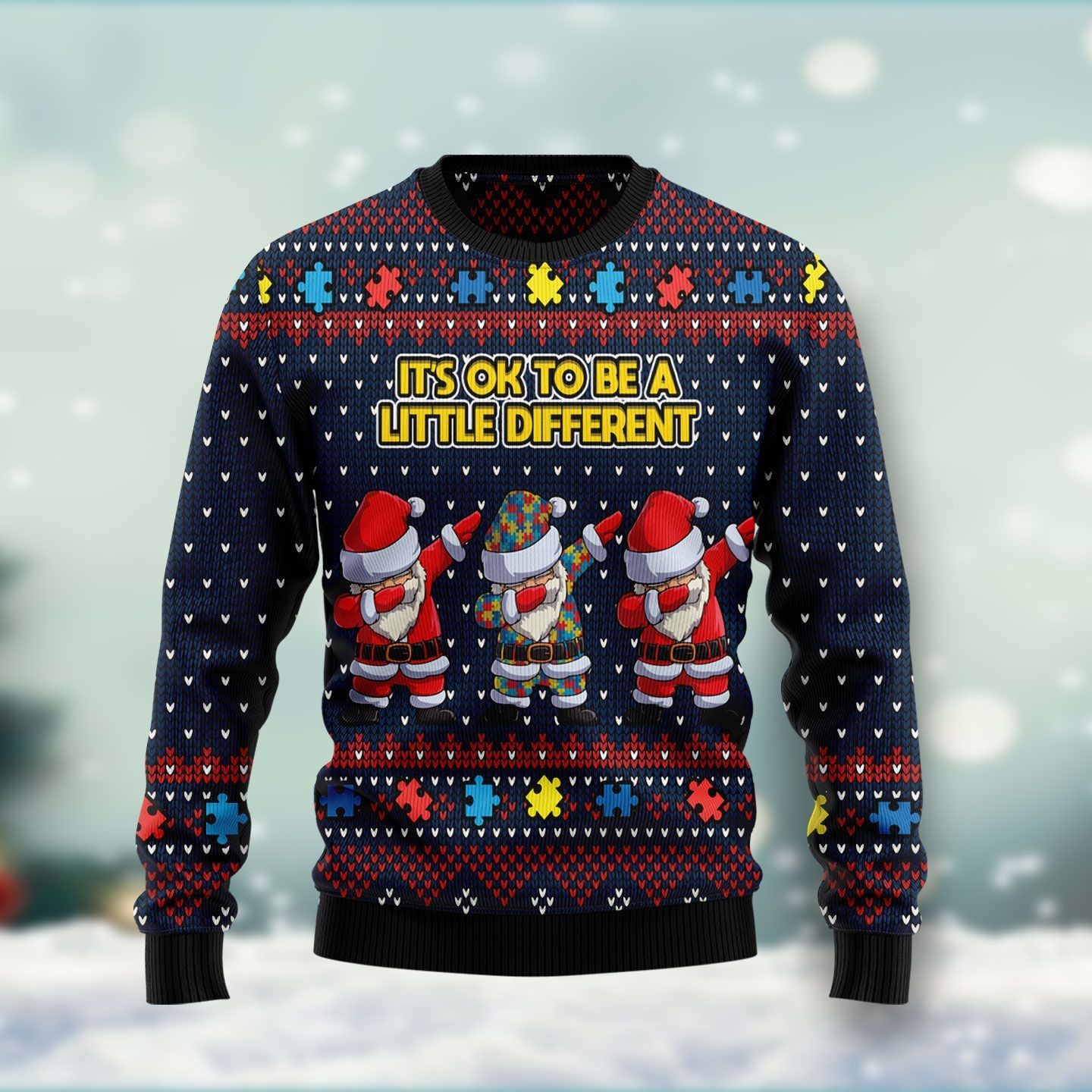 Autism Awareness Funny Santa Clauses Its Ok To Be A Little Different Ugly Christmas Sweater