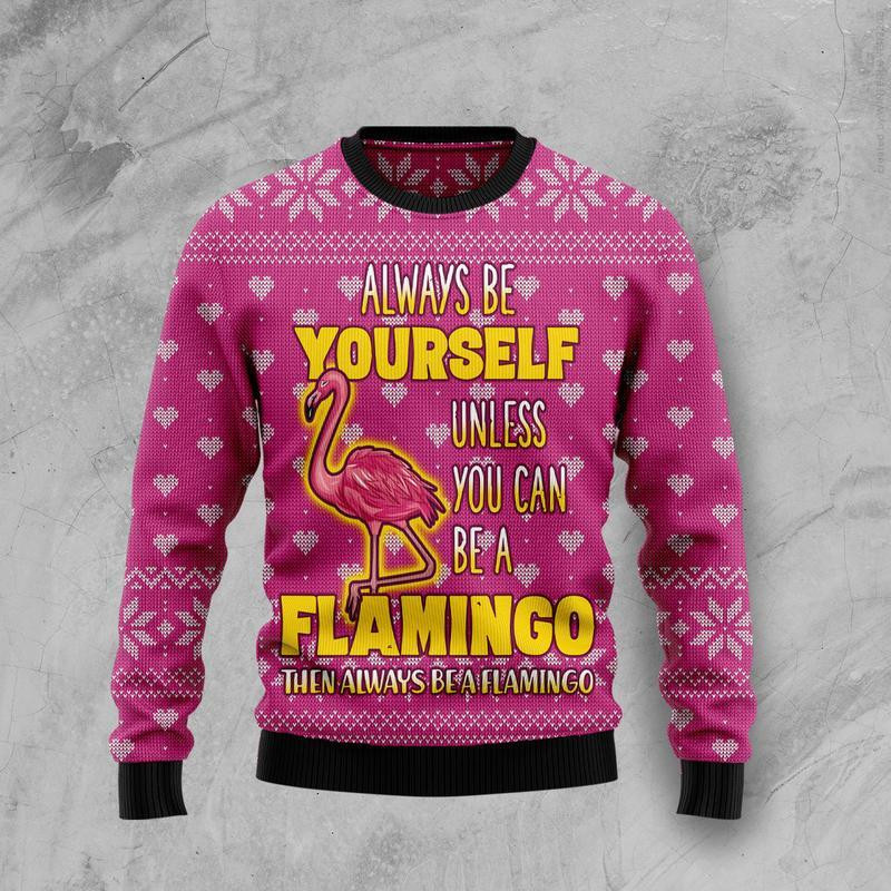 Be A Flamingo Ugly Christmas Sweater