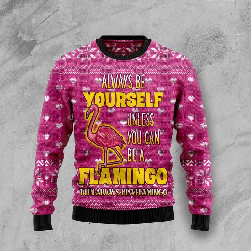 Be A Flamingo Ugly Christmas Sweater Ugly Sweater For Men Women