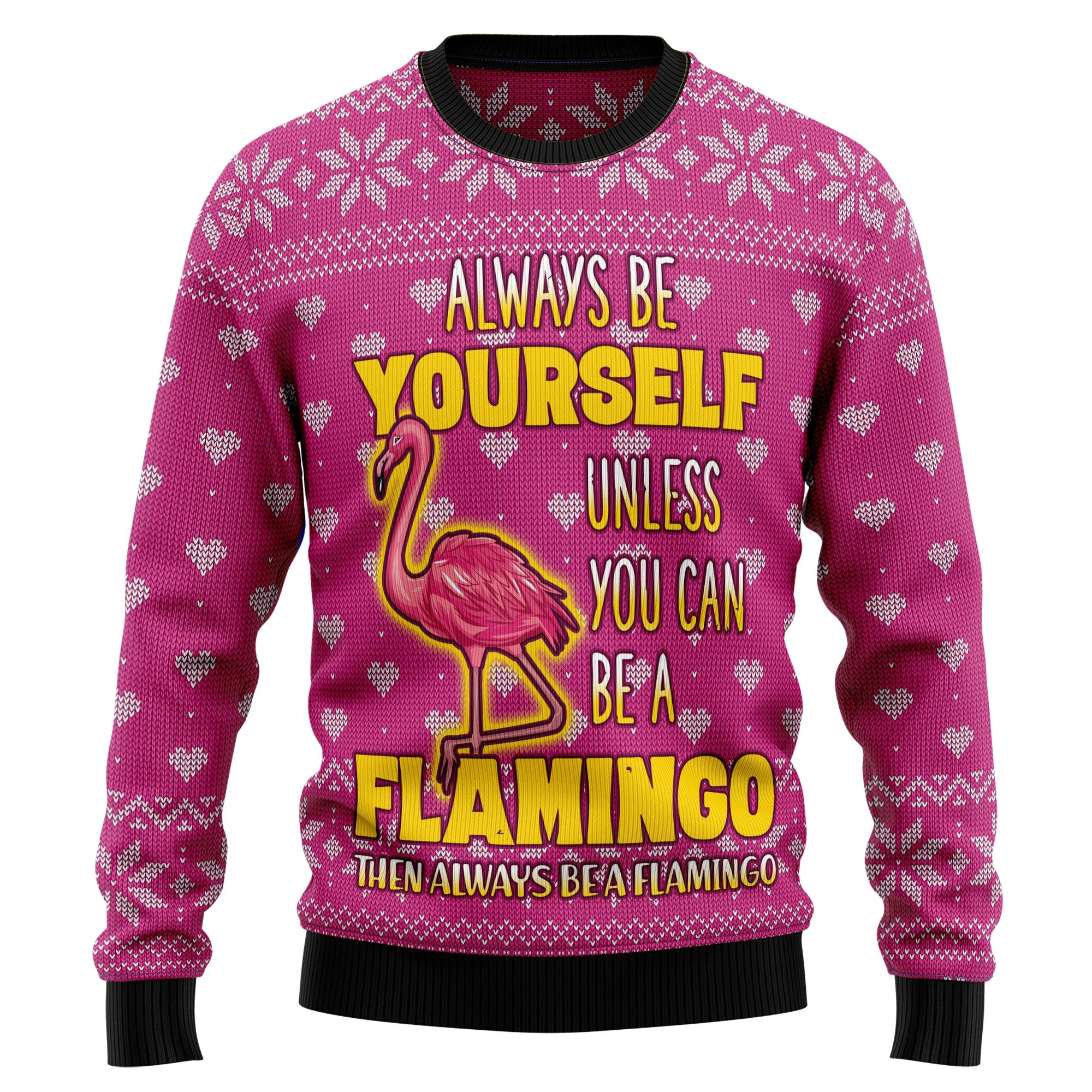 Be A Flamingo Ugly Christmas Sweater, Ugly Sweater For Men Women, Holiday Sweater