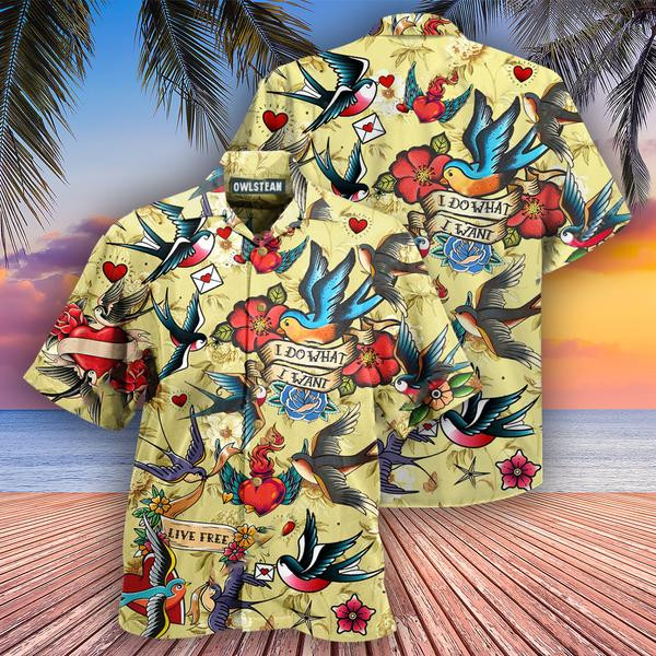 Birds I Do What I Want Edition - Hawaiian Shirt - Hawaiian Shirt For Men, Hawaiian Shirt For Women, Aloha Shirt