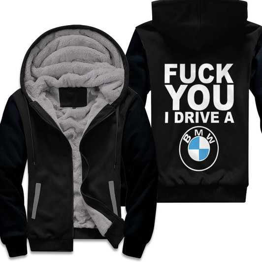 Bmw Auto Logo I Drive A Bmw 3D Fleece Hoodie