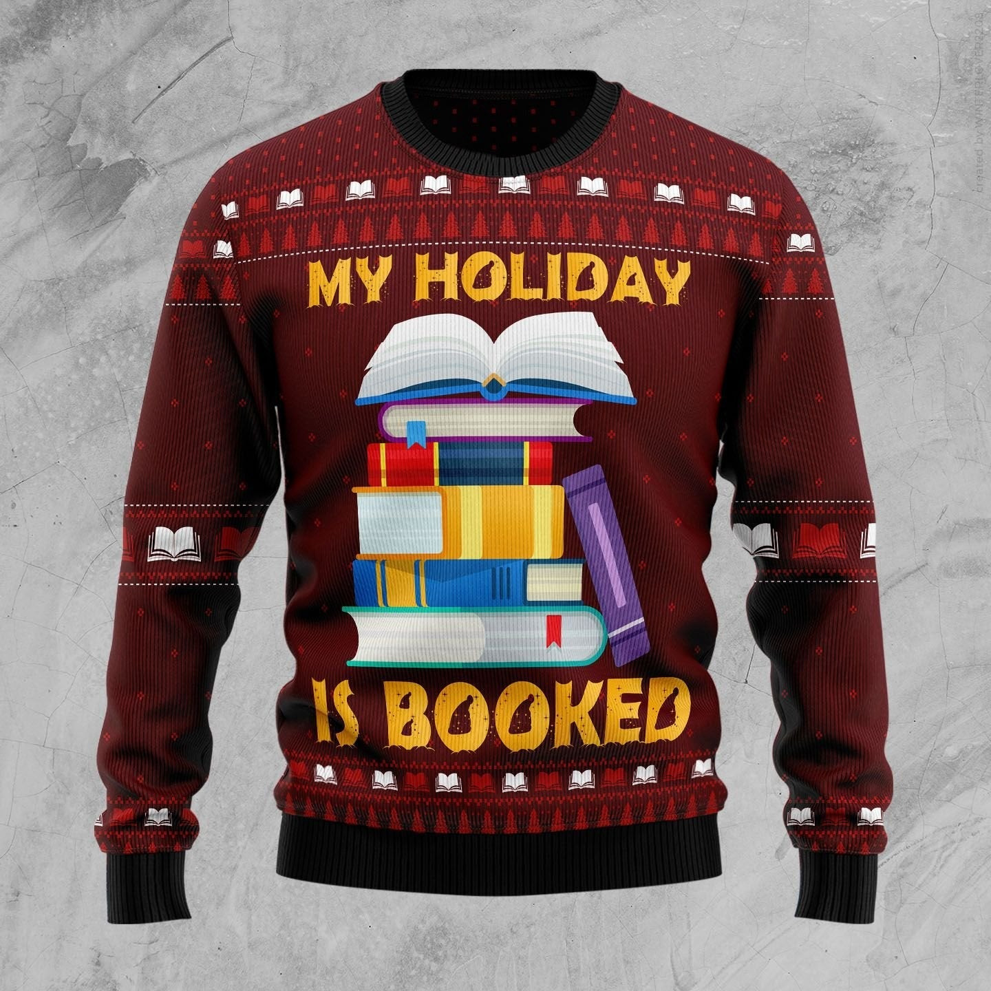 Booked Is My Holiday Ugly Christmas Sweater Ugly Sweater For Men Women