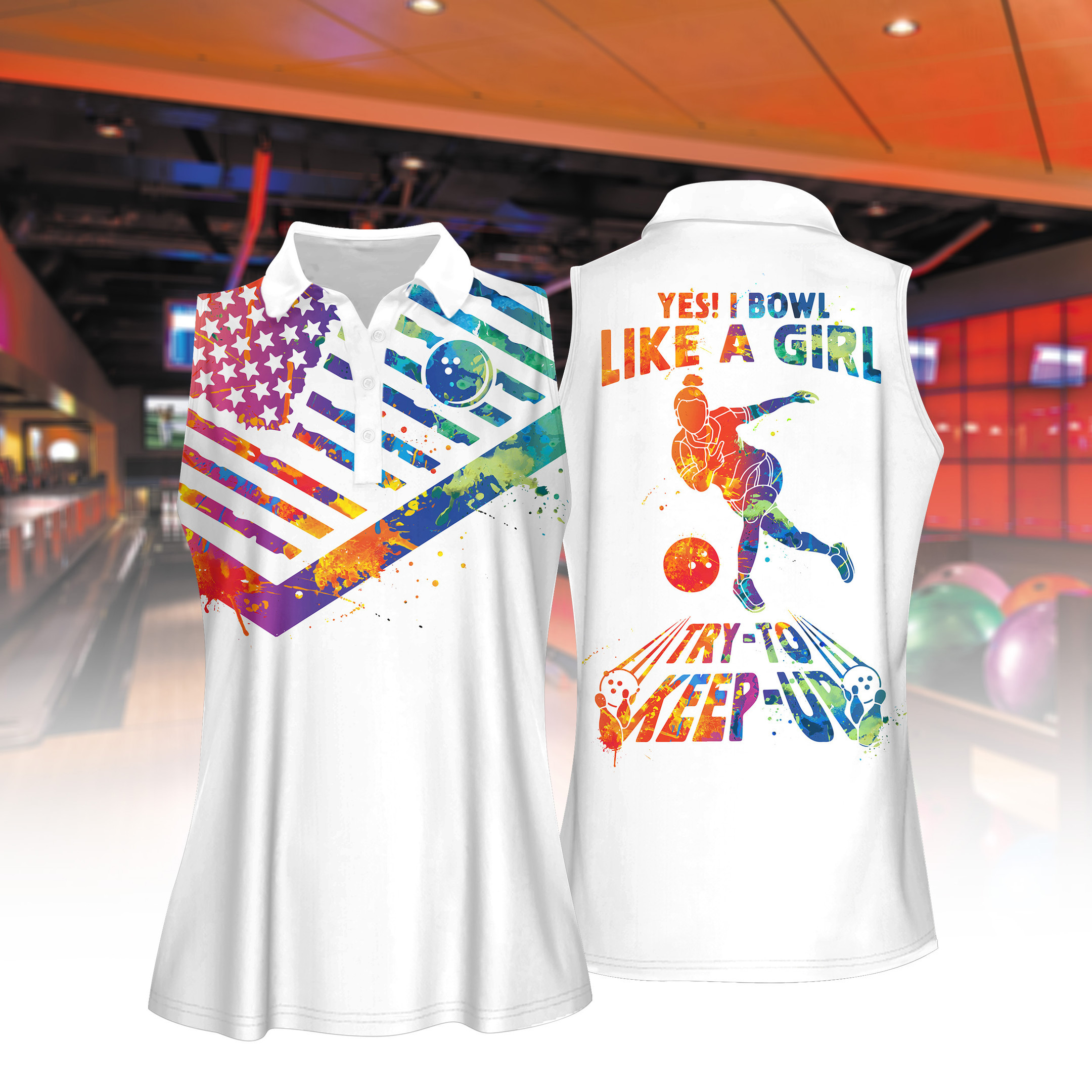 Bowling I Bowl Like A Girl Try To Keep Up Women Short Sleeve Polo Shirt Sleeveless Polo Shirt