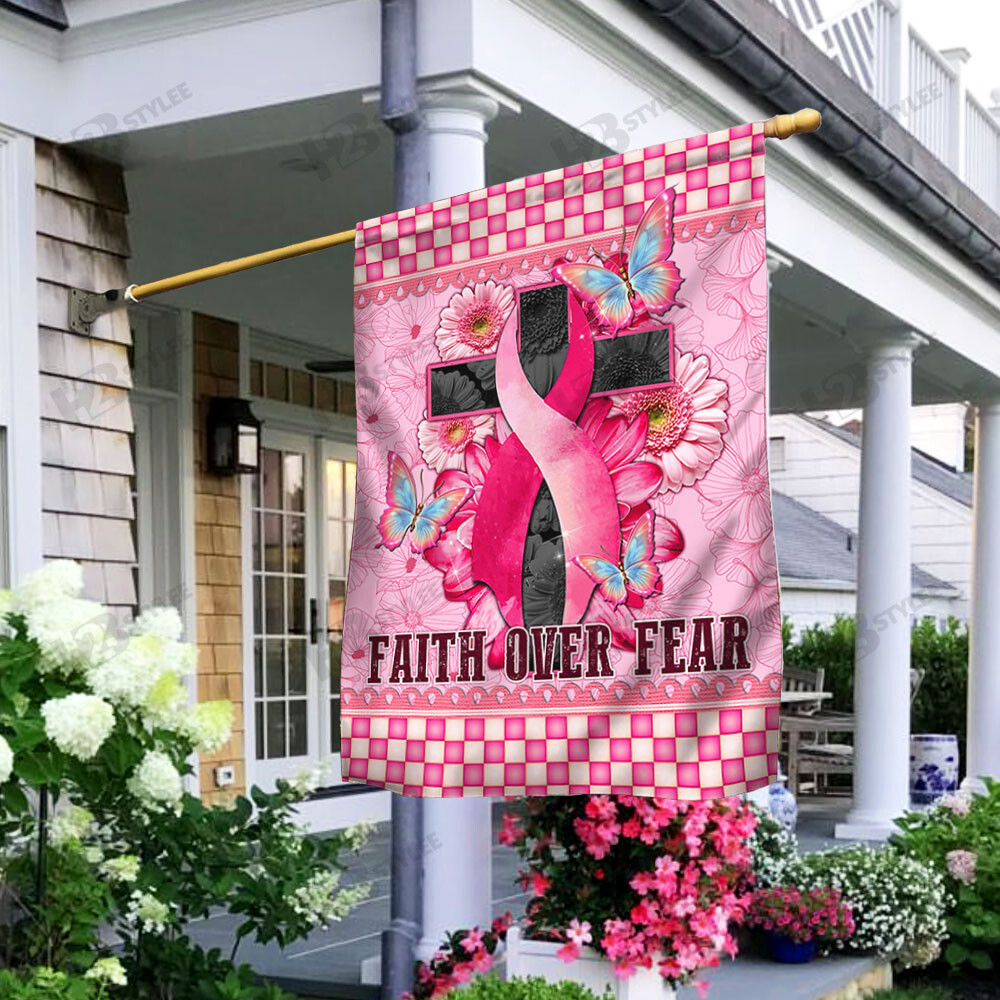 Breast Cancer Awareness Flag Faith Over Fear Garden Flag House Flag