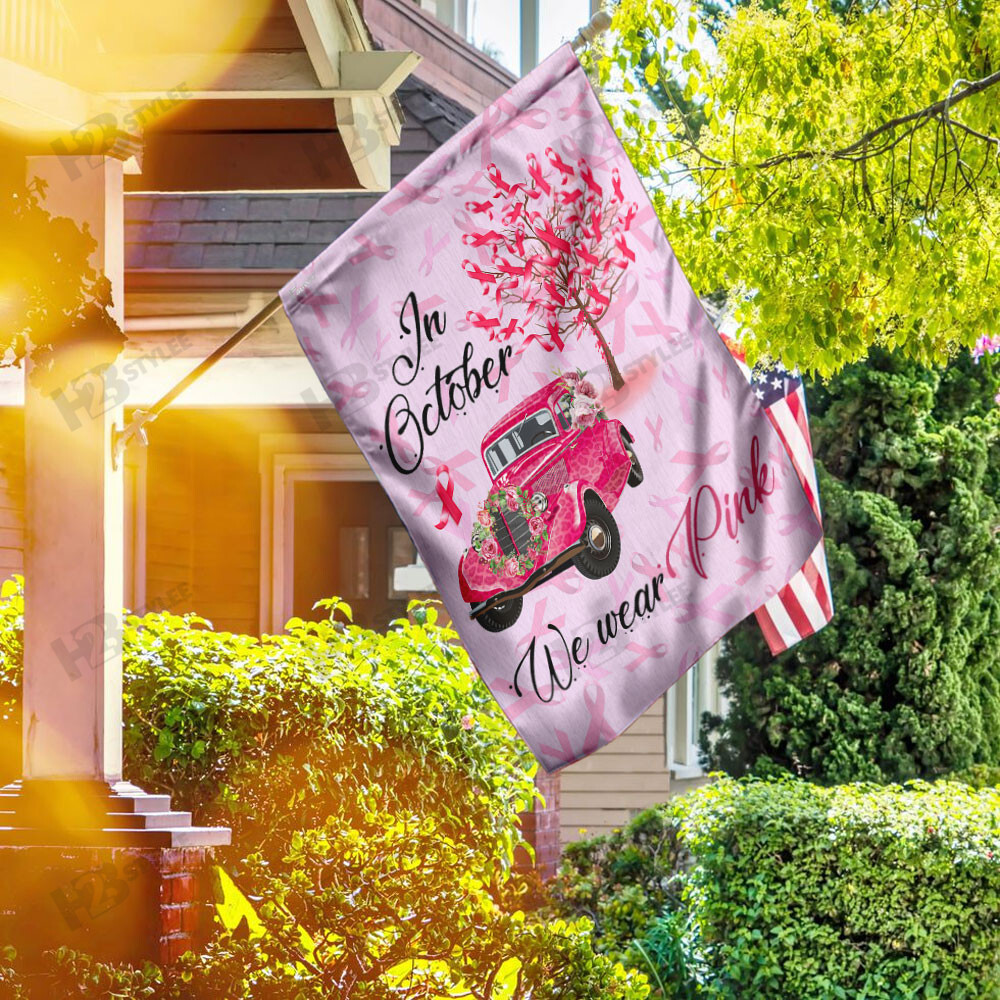 Breast Cancer October Awareness Month  We Wear Pink Flag Garden Flag House Flag