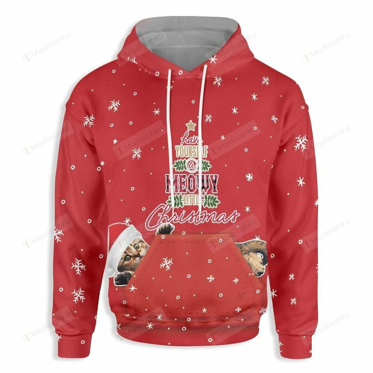 Cat Have Yourself A Meowy Little Christmas For Unisex 3d All Over Print Hoodie
