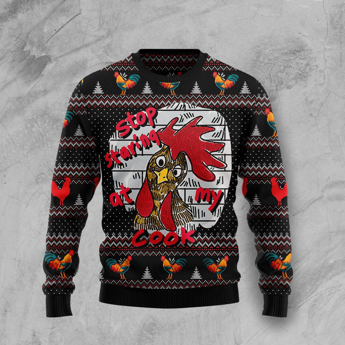 Chicken Stop Staring At My Cock Ugly Christmas Sweater, Ugly Sweater For Men Women, Holiday Sweater