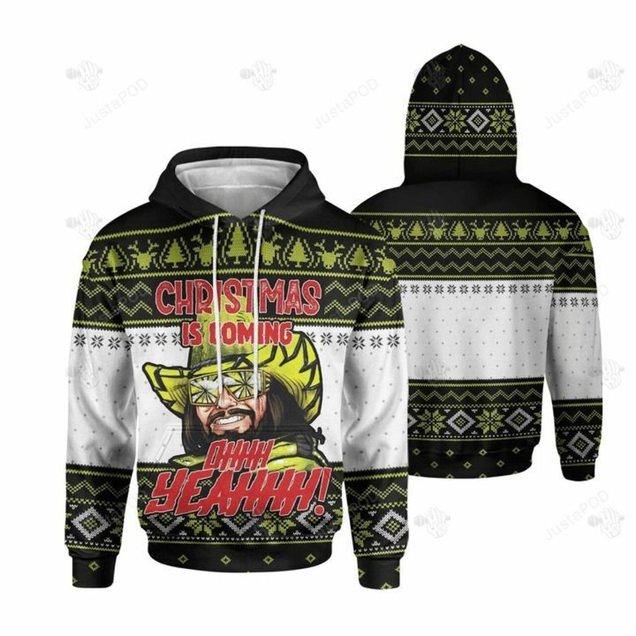 Christmas Is Coming Ohhh Yeahhh 3d All Over Print Hoodie