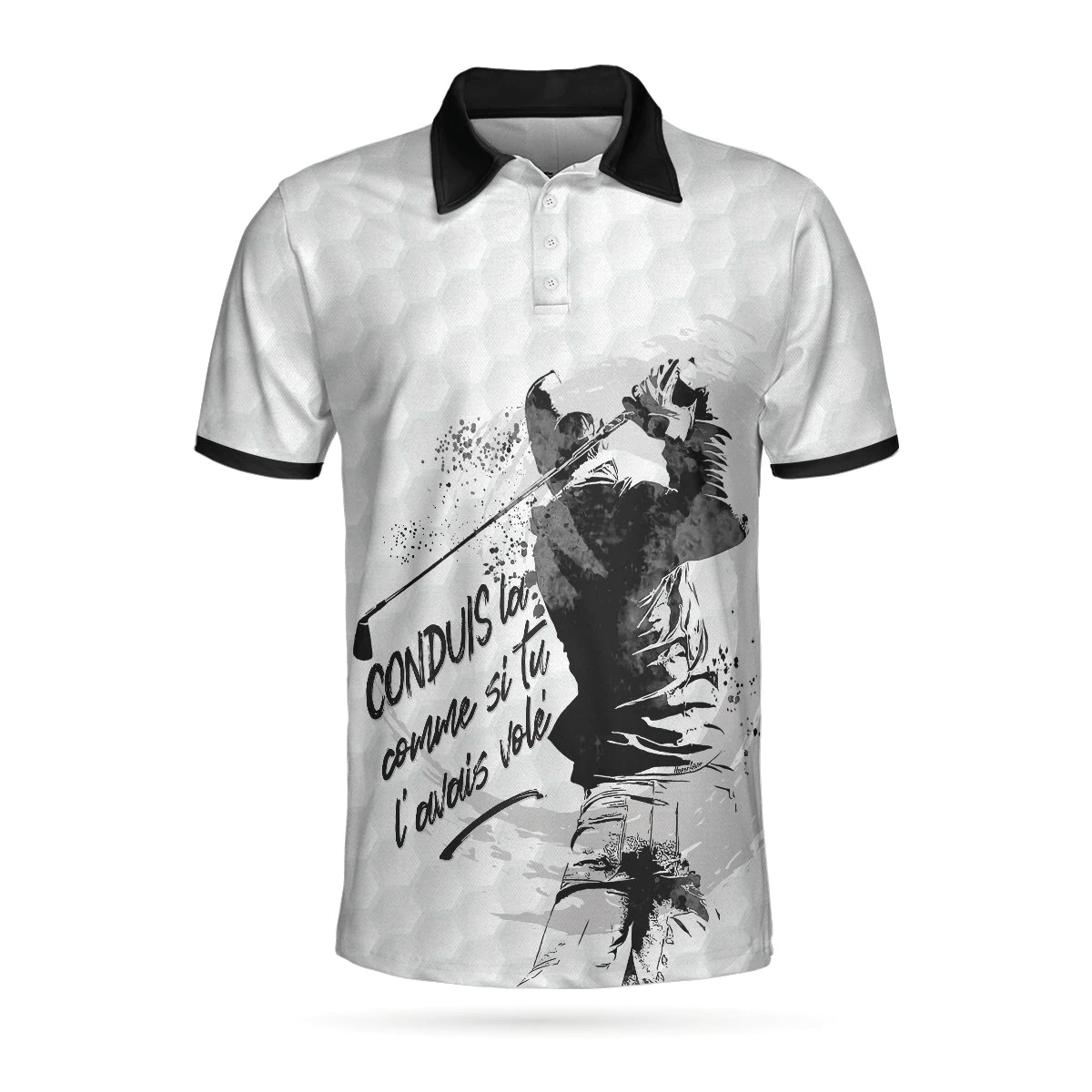 Conduis La Comme Si Tu Lavais Vol Polo Shirt Golf Pattern Polo Shirt Best Golf Shirts Short Sleeve Polo For Men