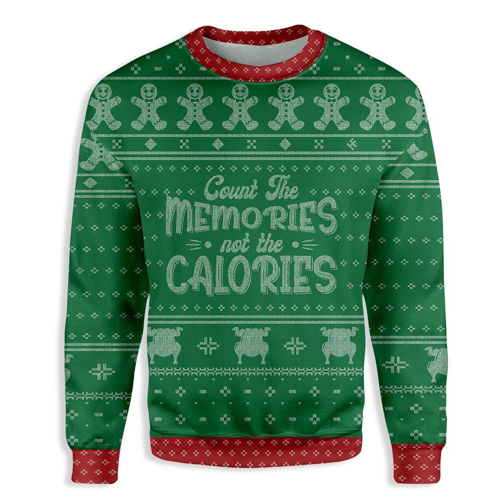 Count the Memories not the Calories Ugly Christmas Sweater Ugly Sweater For Men Women