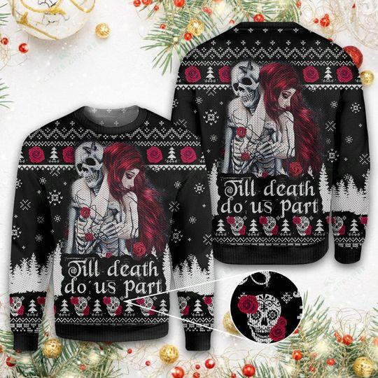 Couple Skull Till Death Ugly Christmas Sweater Ugly Sweater For Men Women