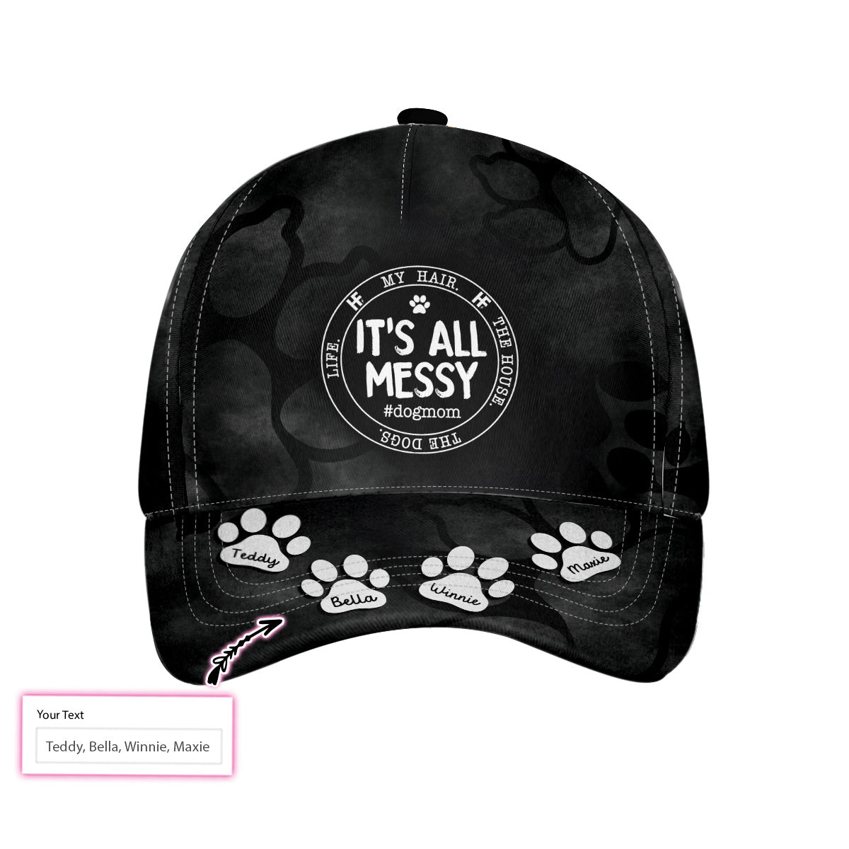 Customized Its All Messy Dog Mom Custom Cap