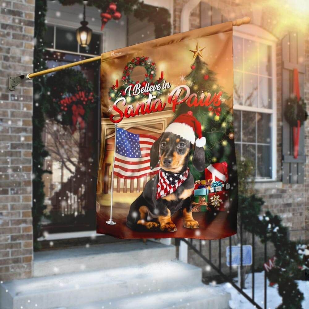 Dachshund I Believe Santa Paws Merry Christmas American Flag Garden Flag House Flag