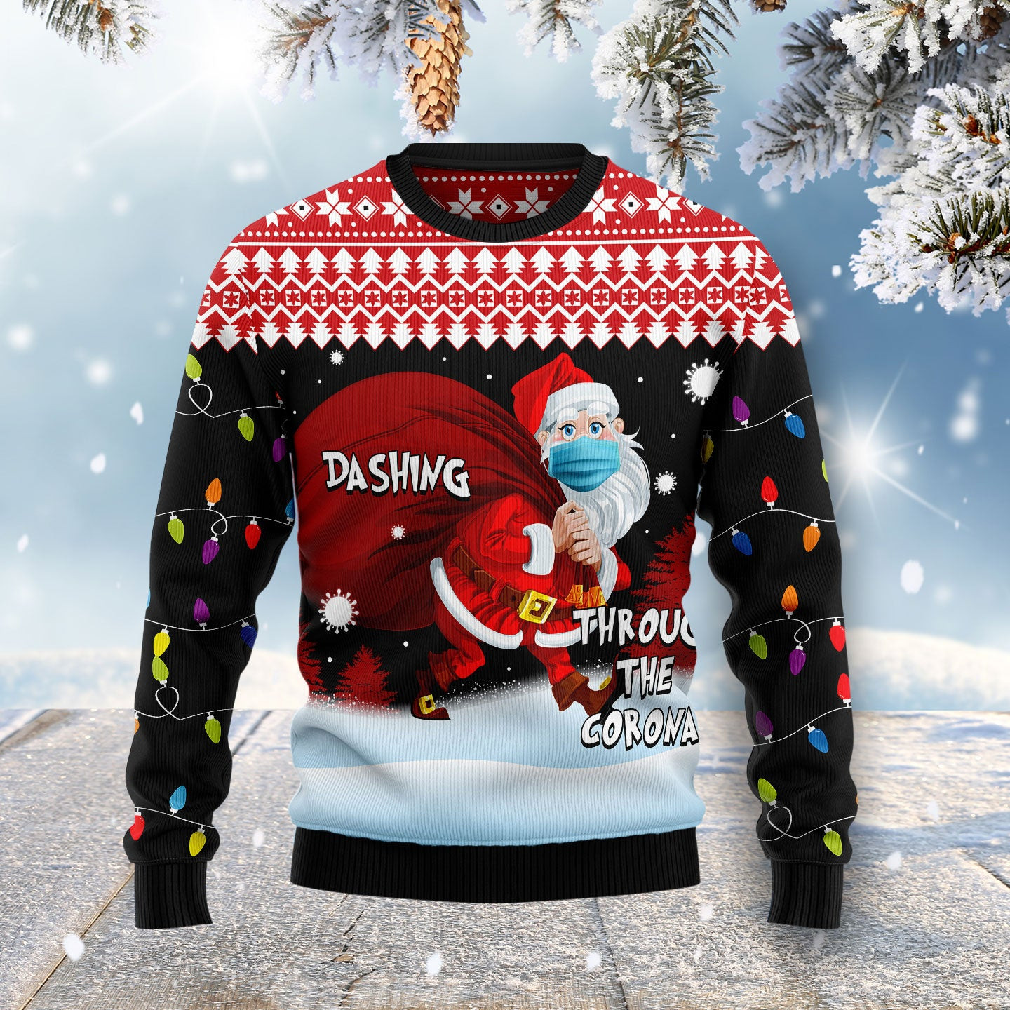 Dashing Through The Corona Ugly Christmas Sweater