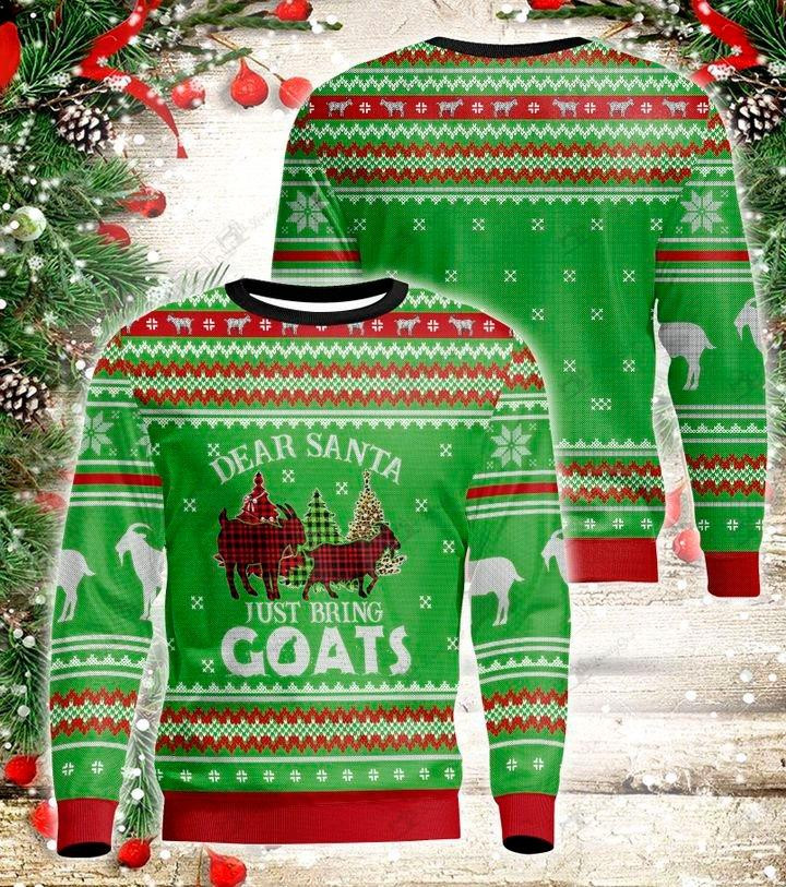 Dear Santa Just Bring Goats Ugly Christmas Sweater Ugly Sweater For Men Women