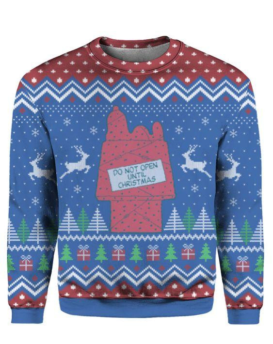 Do Not Open Until Christmas Ugly Sweater