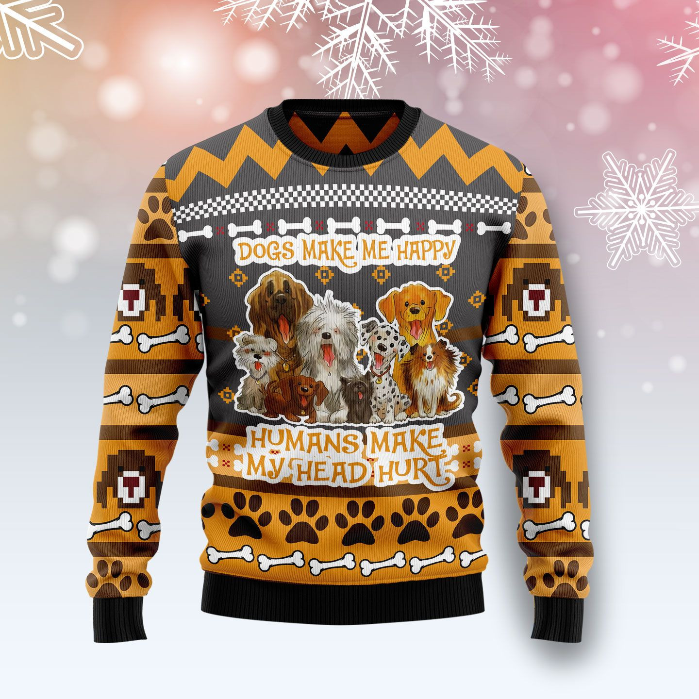 Dogs Make Me Happy Ugly Christmas Sweater Ugly Sweater For Men Women