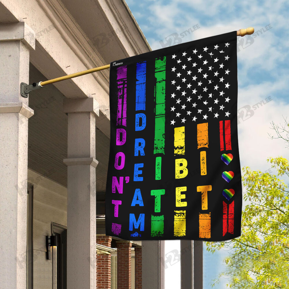 Dont Dream It Be It LGBT Flag Garden Flag House Flag