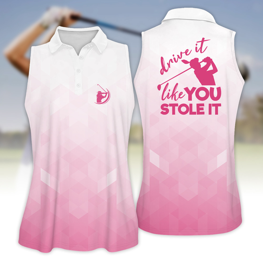 Drive It Like You Stole It Pink Golf Polo Shirt For Women