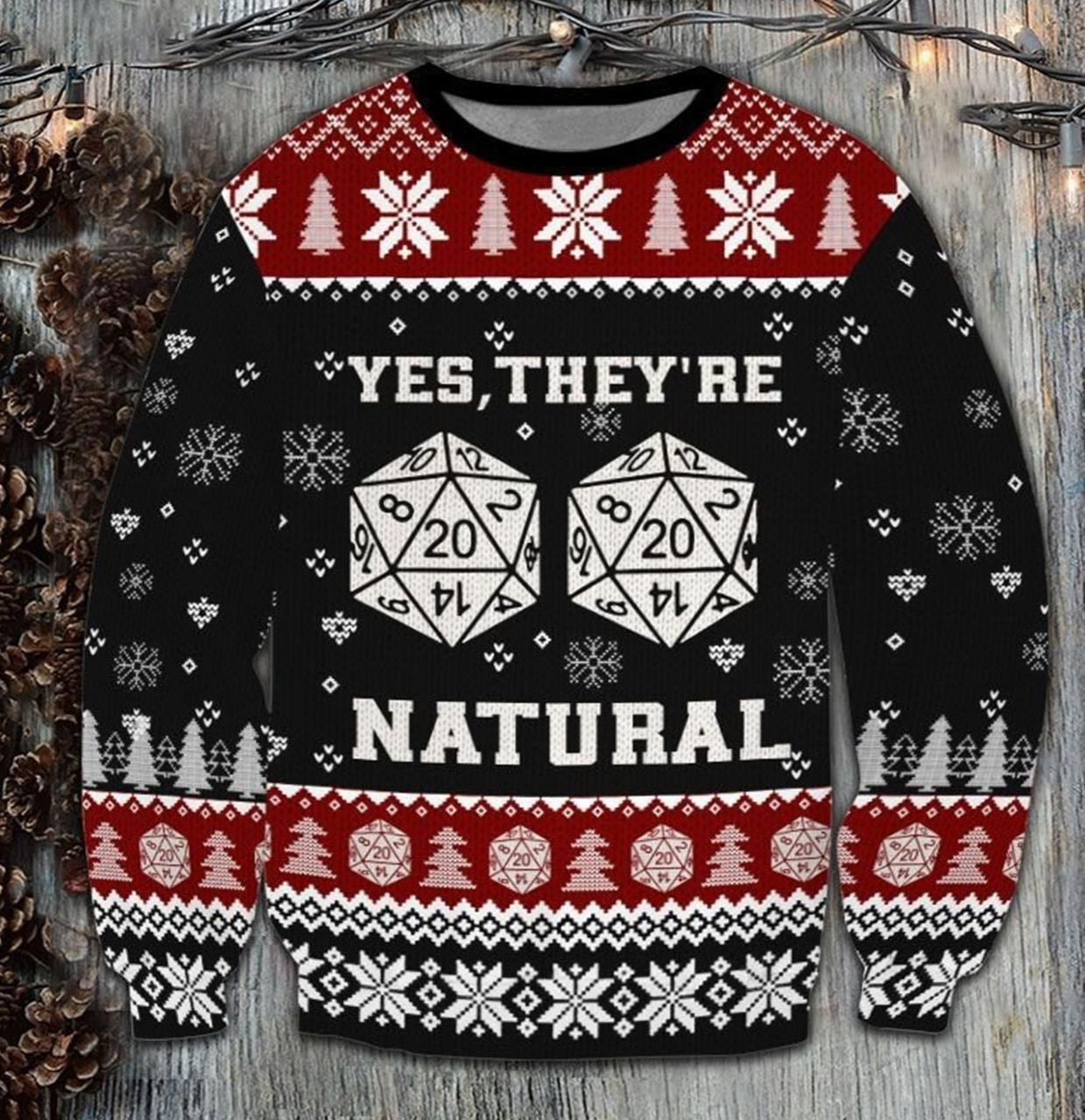 Dungeons  Dragons Dice Yes They Are Natural Ugly Christmas Sweater Ugly Sweater For Men Women