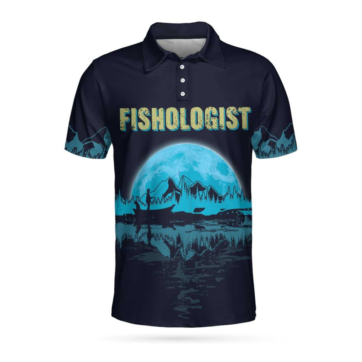 Fishologist Go Fishing Polo Shirt I Just Want To Go Fishing Shirt Best Fishing Shirt For Men