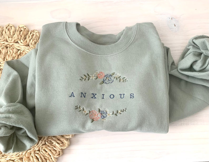 Floral "Anxious" Embroidered Crewneck