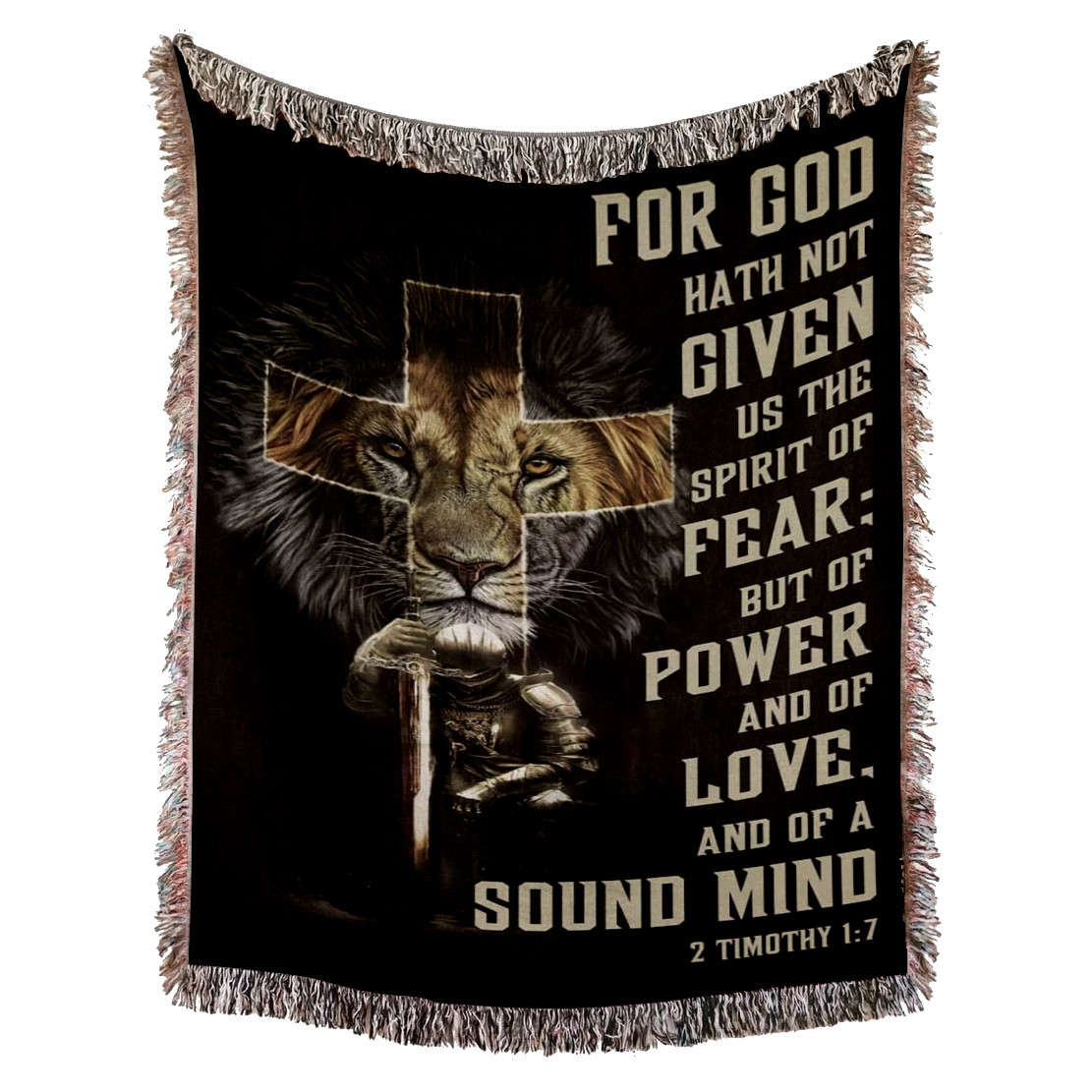 For God Hath Not Given Us The Spirit Of Fear Woven Blanket - 2 Timothy 1:7 Christian Woven Blanket - Lion Warrior Christian Blanket