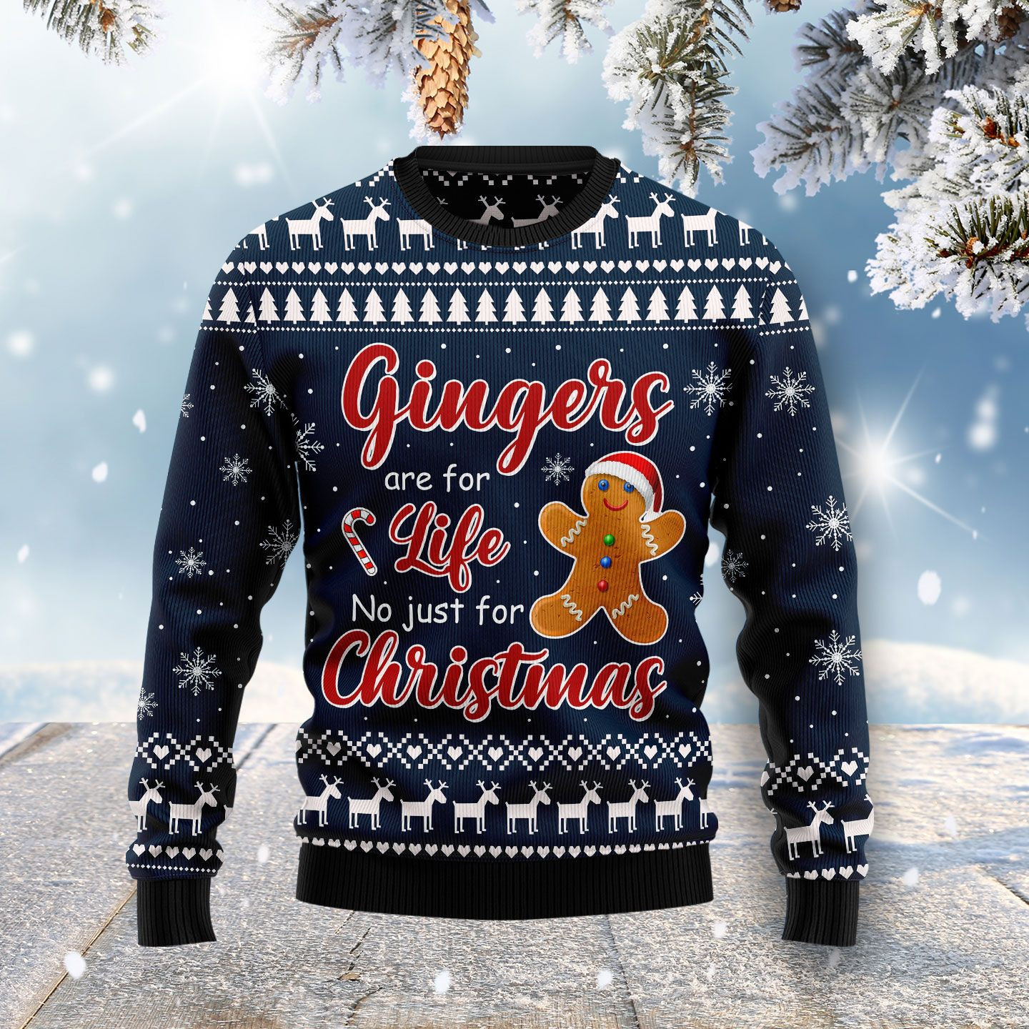 Gingers Are For Life Not Just For Christmas Ugly Christmas Sweater Ugly Sweater For Men Women