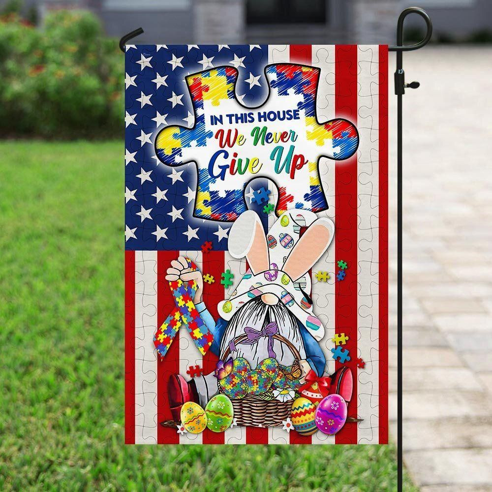 Gnome Hug Puzzle In This House We Never Give Up Autism Awareness Garden Flag House Flag