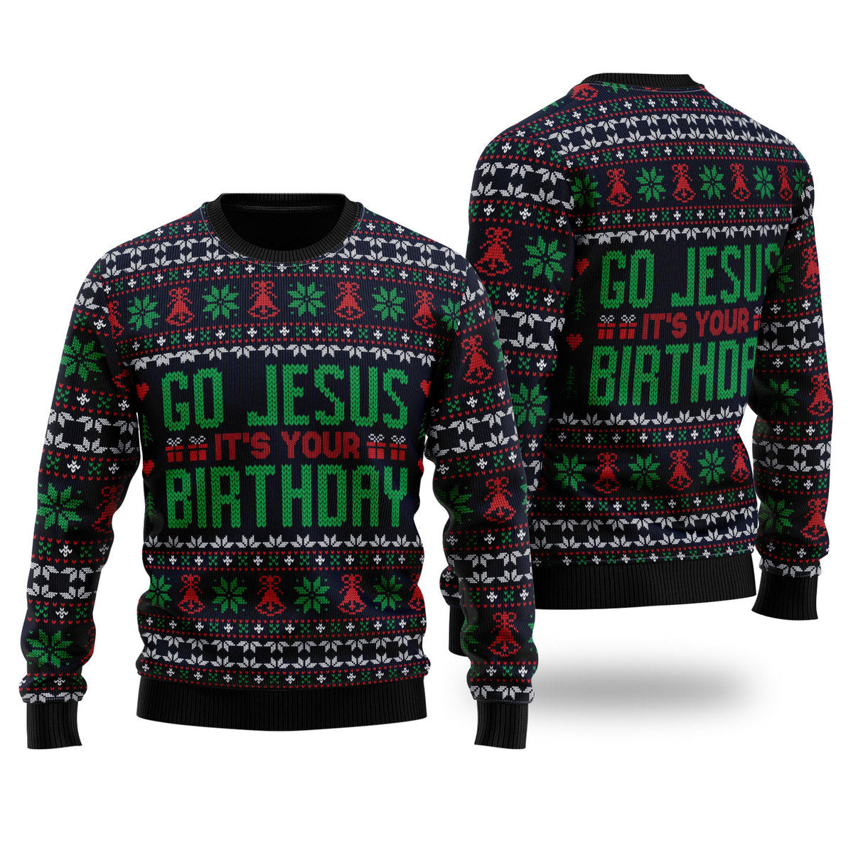 Go Jesus Its Your Birthday Ugly Christmas Sweater Ugly Sweater For Men Women