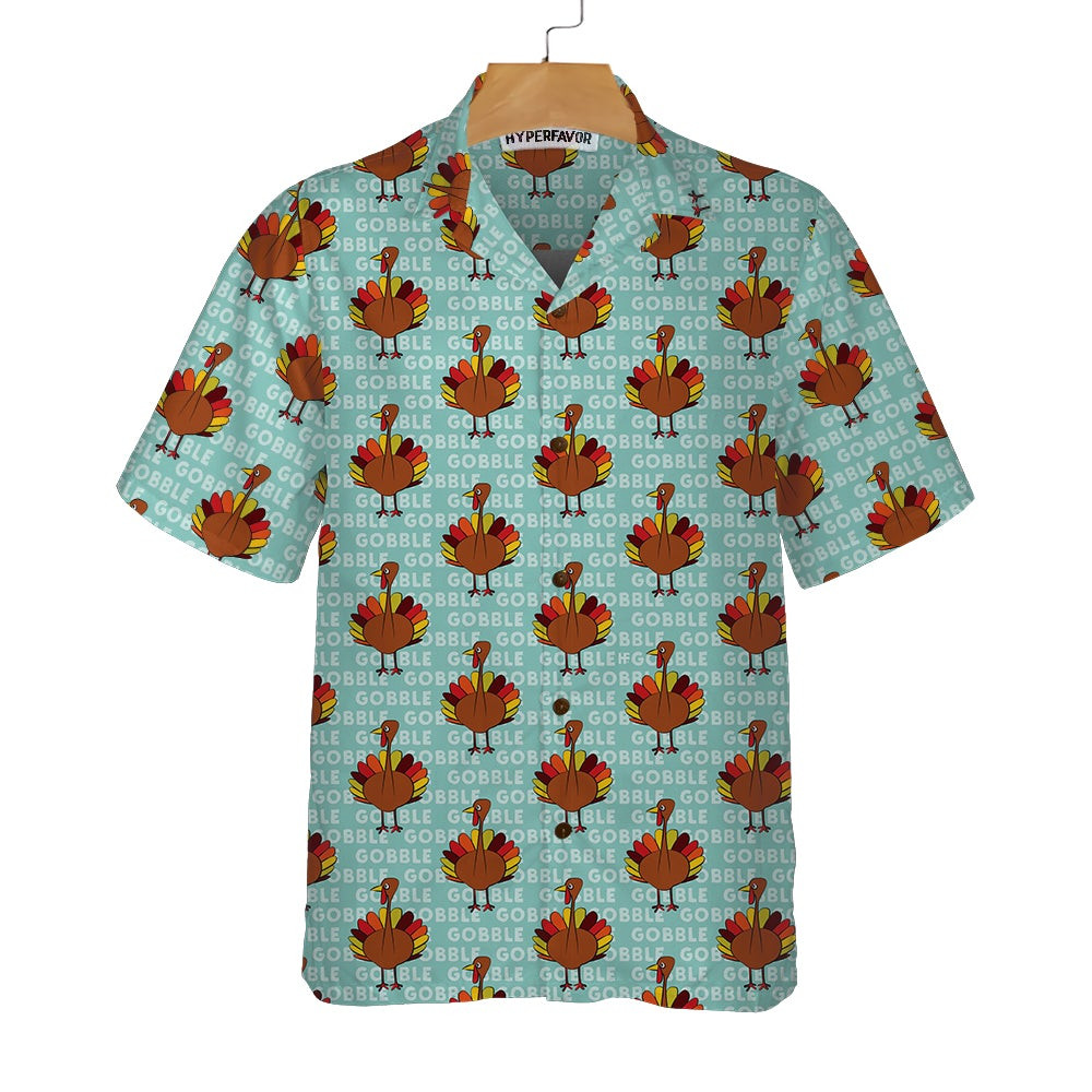 Gobble Gobble Thanksgiving Turkey Shirt Thanksgiving Hawaiian Shirt For Men