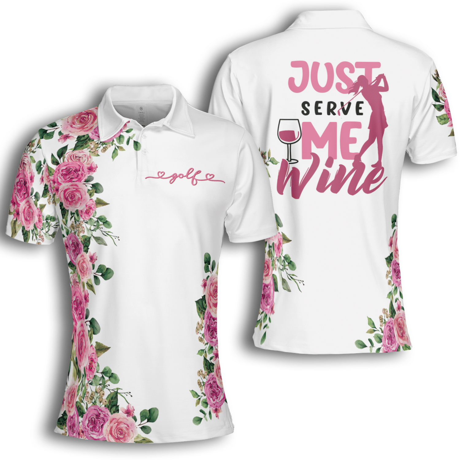 Golf Just Serve Me Wine Short Sleeve Woman Polo Shirt