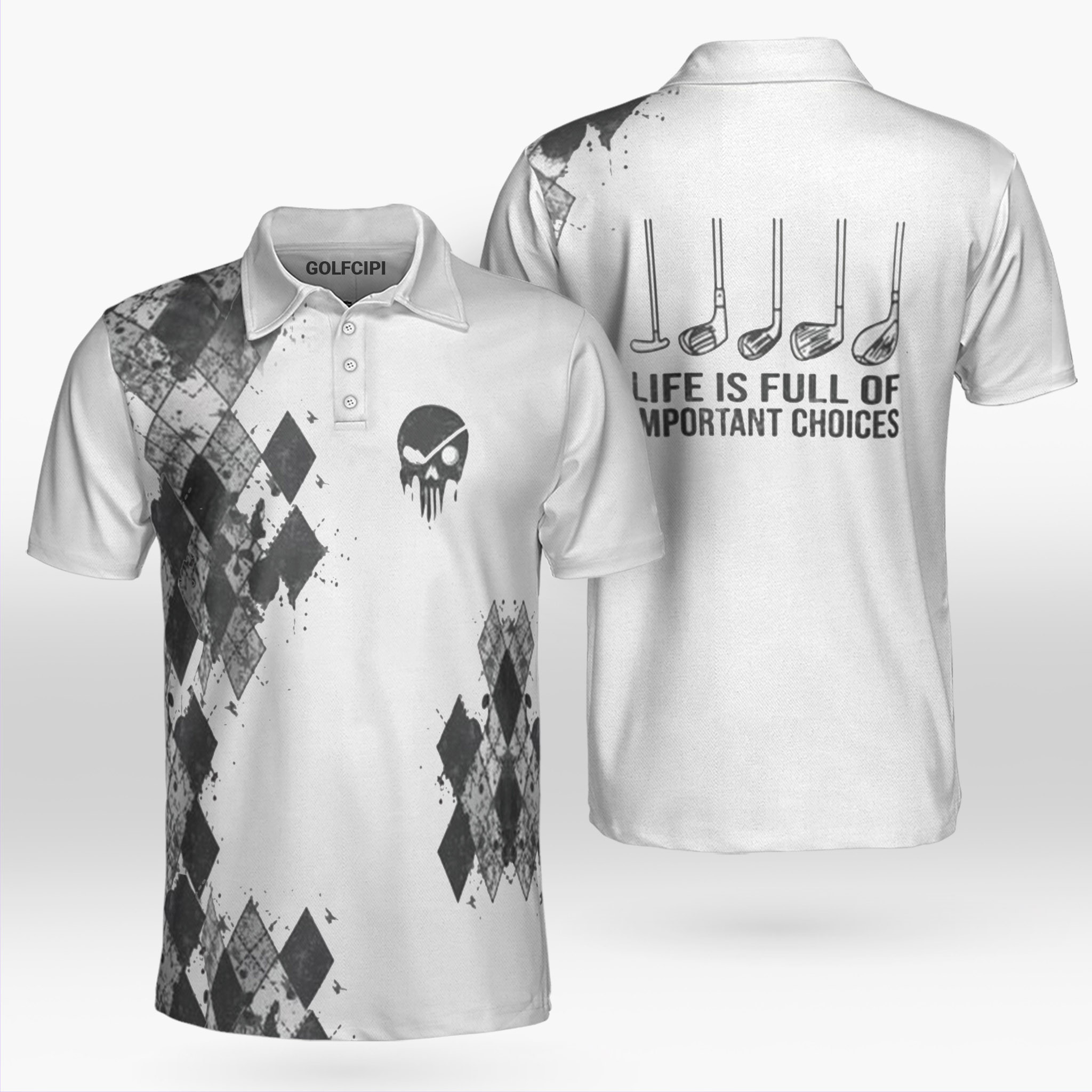 Golf Life Is Full Of Important Choices White Polo Shirt Best Golf Shirts For Men