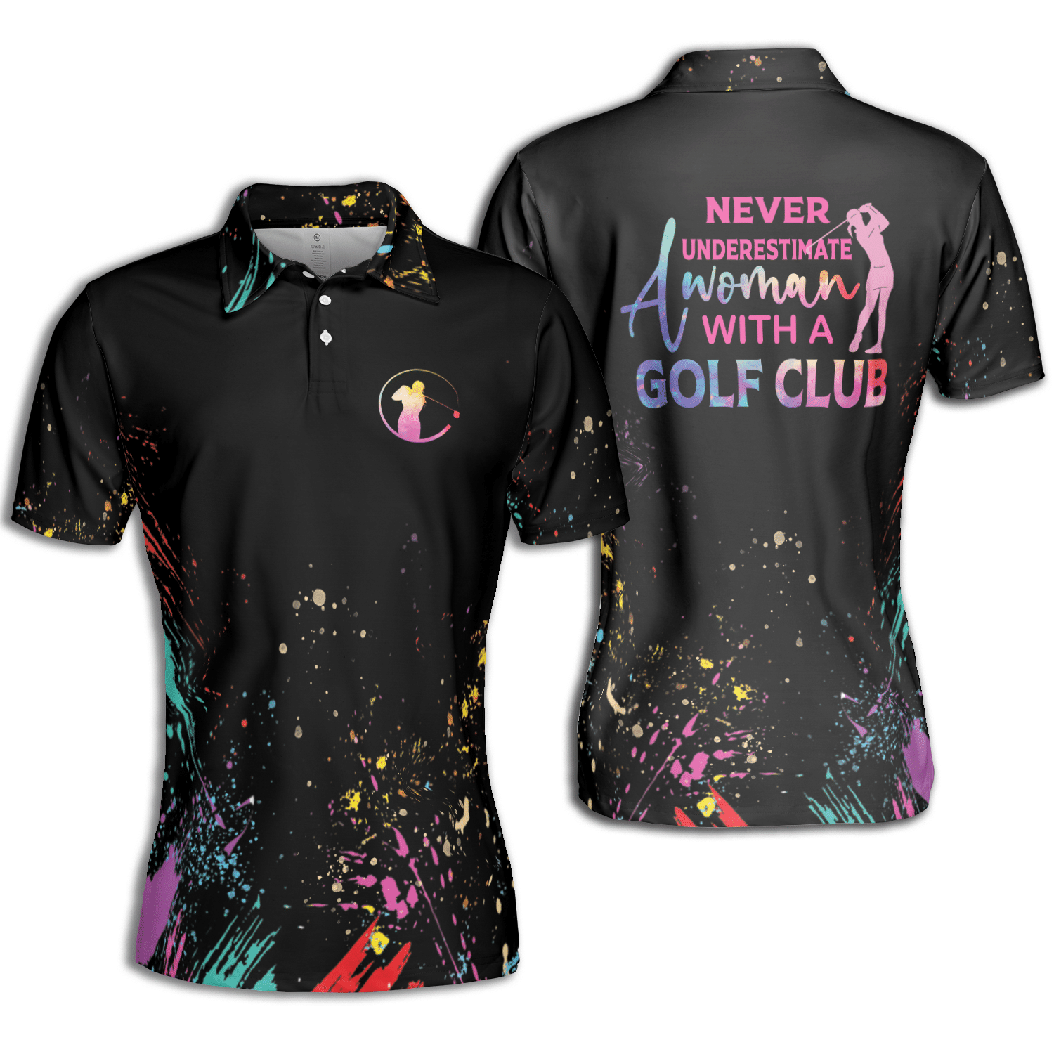 Golf Never Underestimate A Woman With A Golf Club Watercolor Short Sleeve Woman Polo Shirt