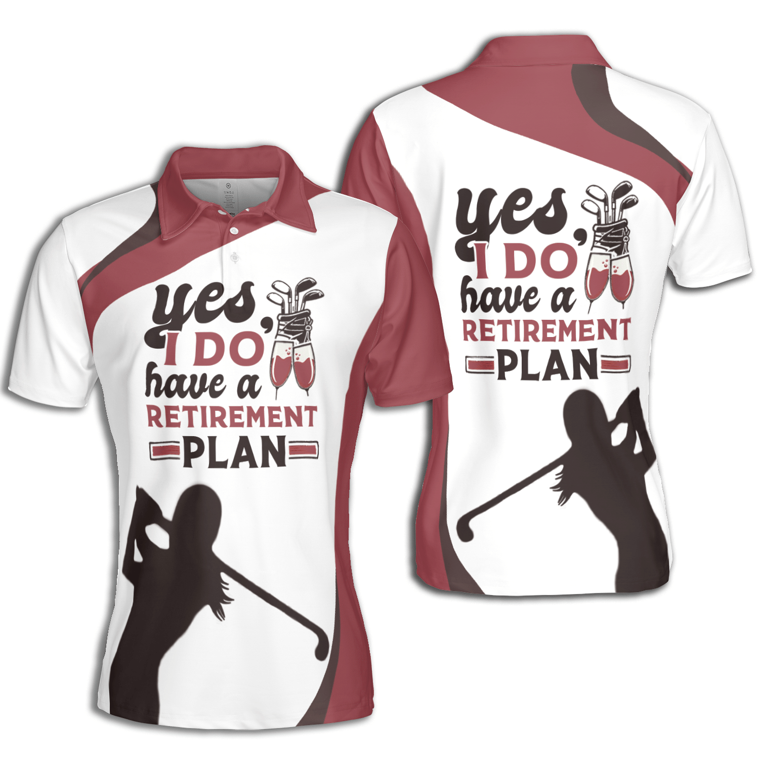 Golf Retirement Wine I Do Have Retirement Plan Short Sleeve Woman Polo Shirt