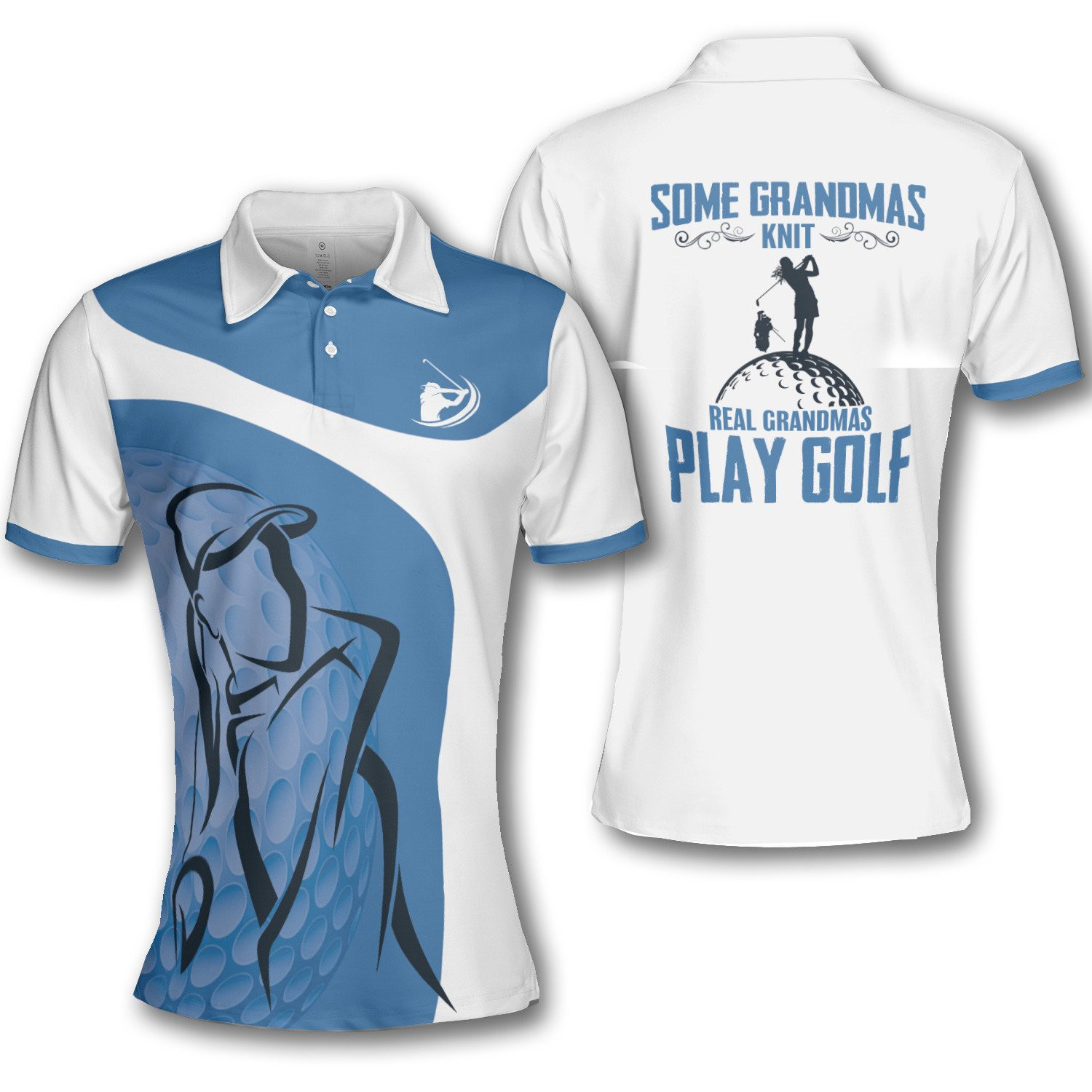 Golf Some Grandmas Knit Real Grandmas Play Golf Short Sleeve Woman Polo Shirt