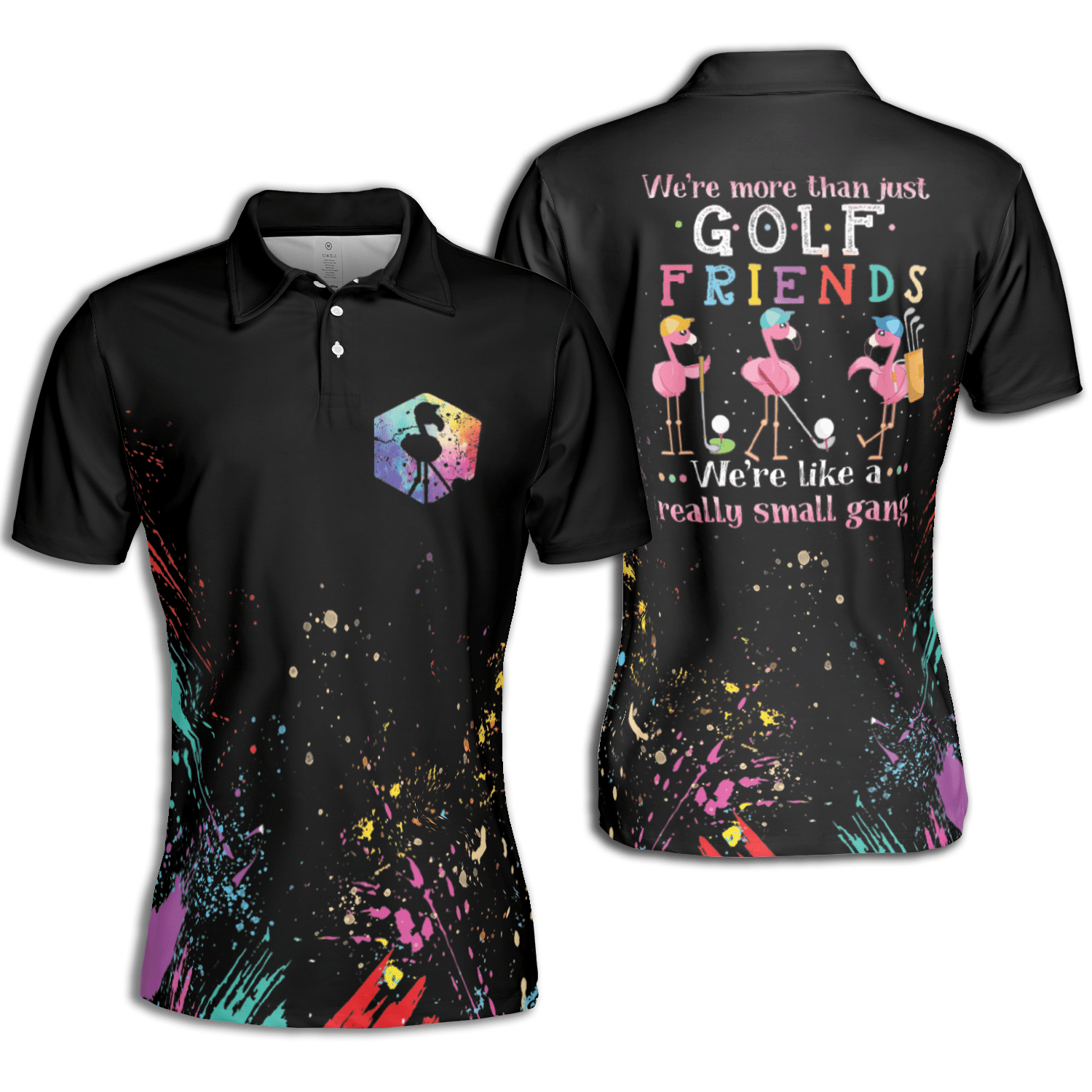 Golf Were More Than Just Golf Friends Were Like A Small Gang Short Sleeve Woman Polo Shirt