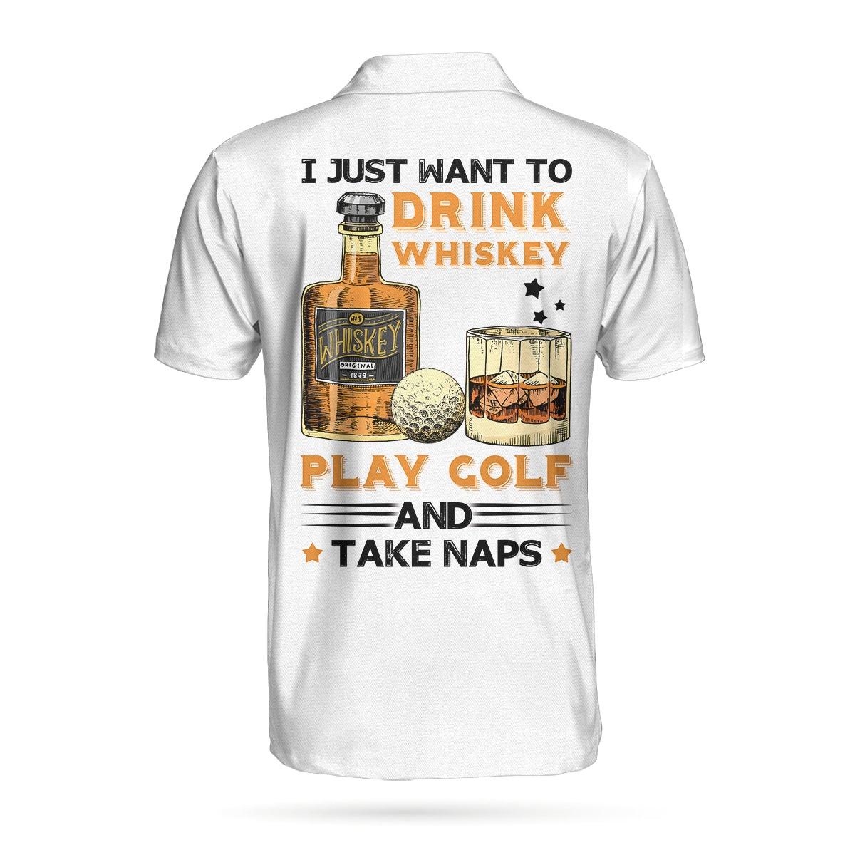 Golf Whisky And Take Naps Short Sleeve Polo Shirt White Golf Wine Polo Shirt Best Golf Shirt For Men