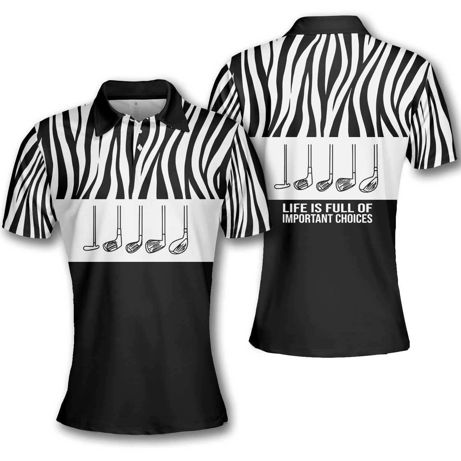 Golf Women Zebra Life Is Full Of Important Choices Short Sleeve Woman Polo Shirt