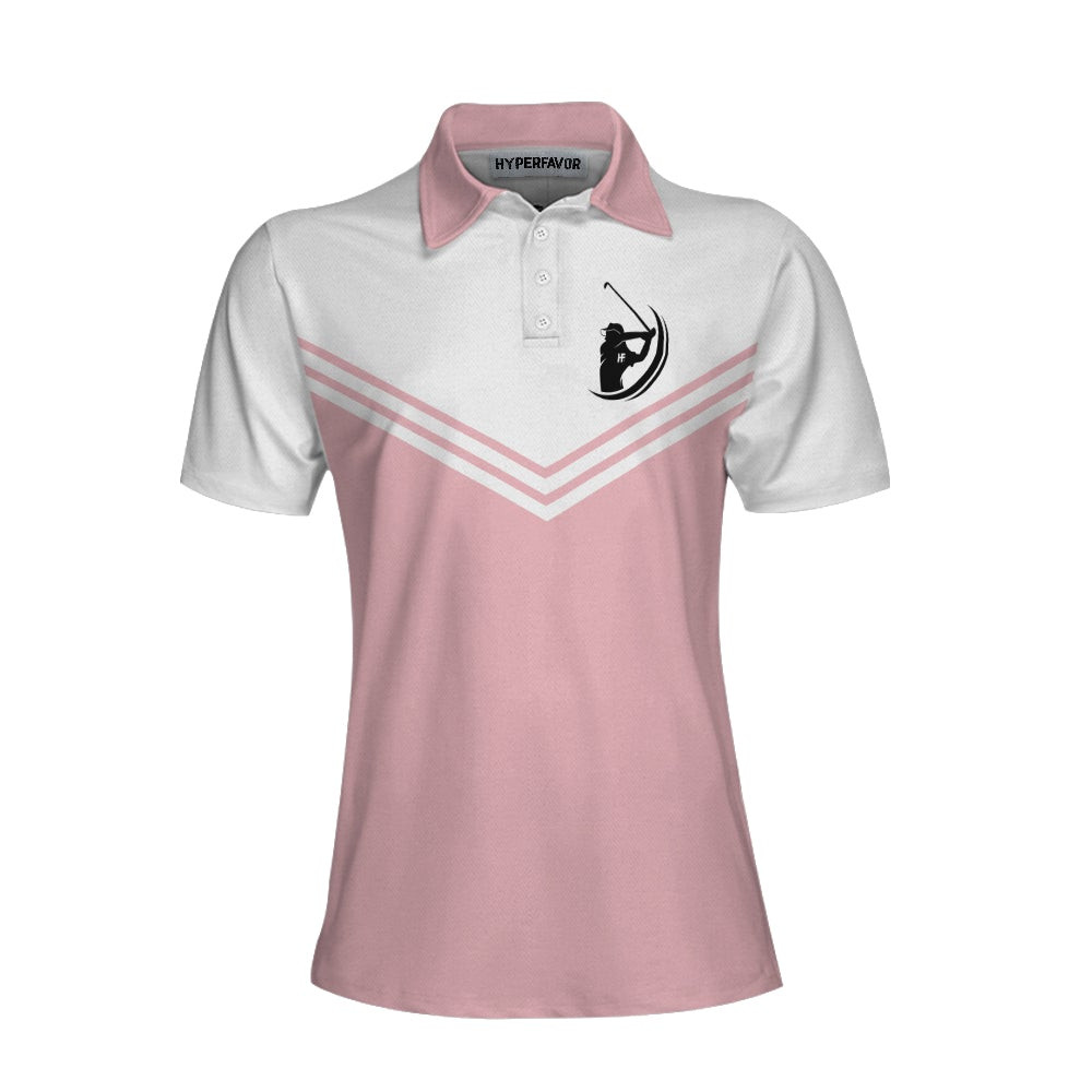 Golfing Forever Housework Whenever Pink Golf Short Sleeve Women Polo Shirt White And Light Pink Golf Shirt For Ladies