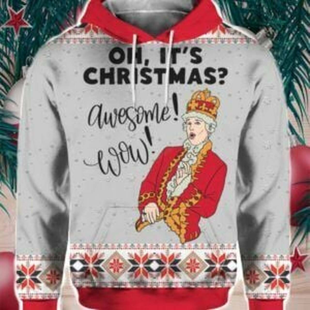 Hamilton King George Musical Oh Its Christmas Awesome Wow 3d All Over Print Hoodie