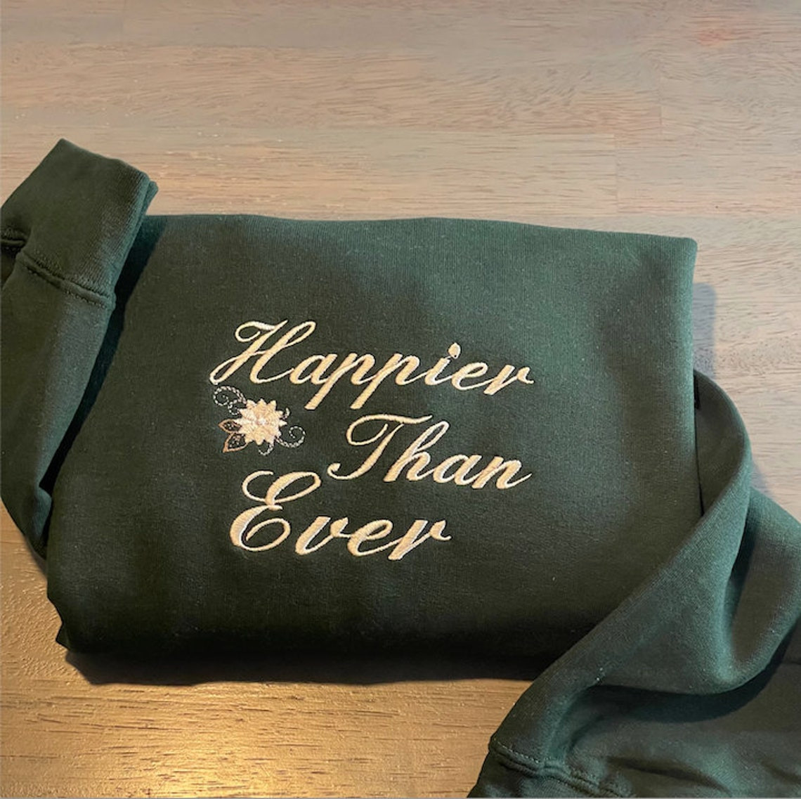 Happier Than Ever Embroidered Sweatshirt Vintage Happier Than Ever Crewneck Custom Designed Embroidered Crewneck