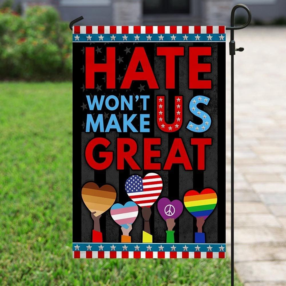 Hate Wont Make Us Great Human Kind Be Both Lgbt Pride Garden Flag House Flag