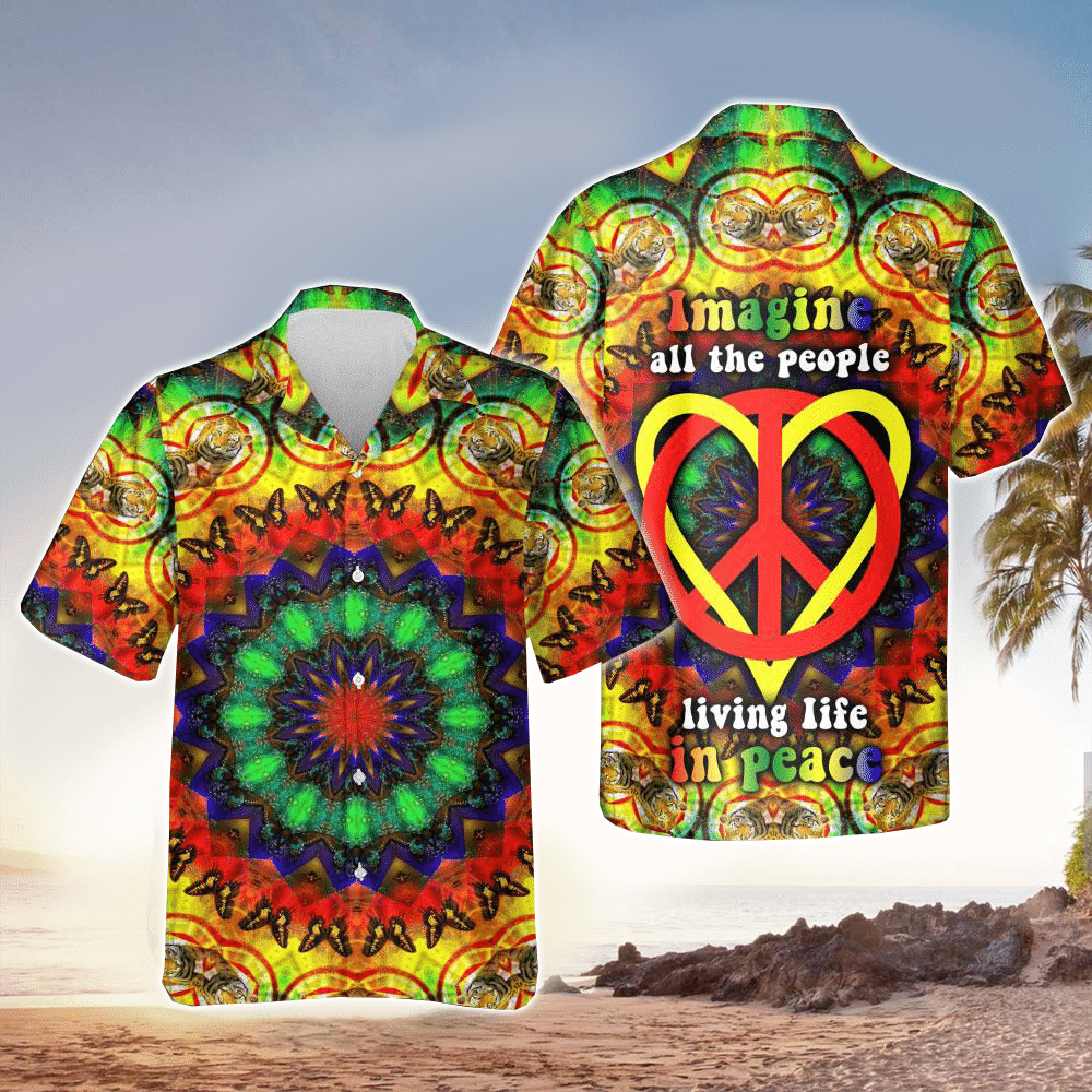 Hippie Heart Imagine All The People Living Life In Peace Hawaiian Shirt for Men and Women